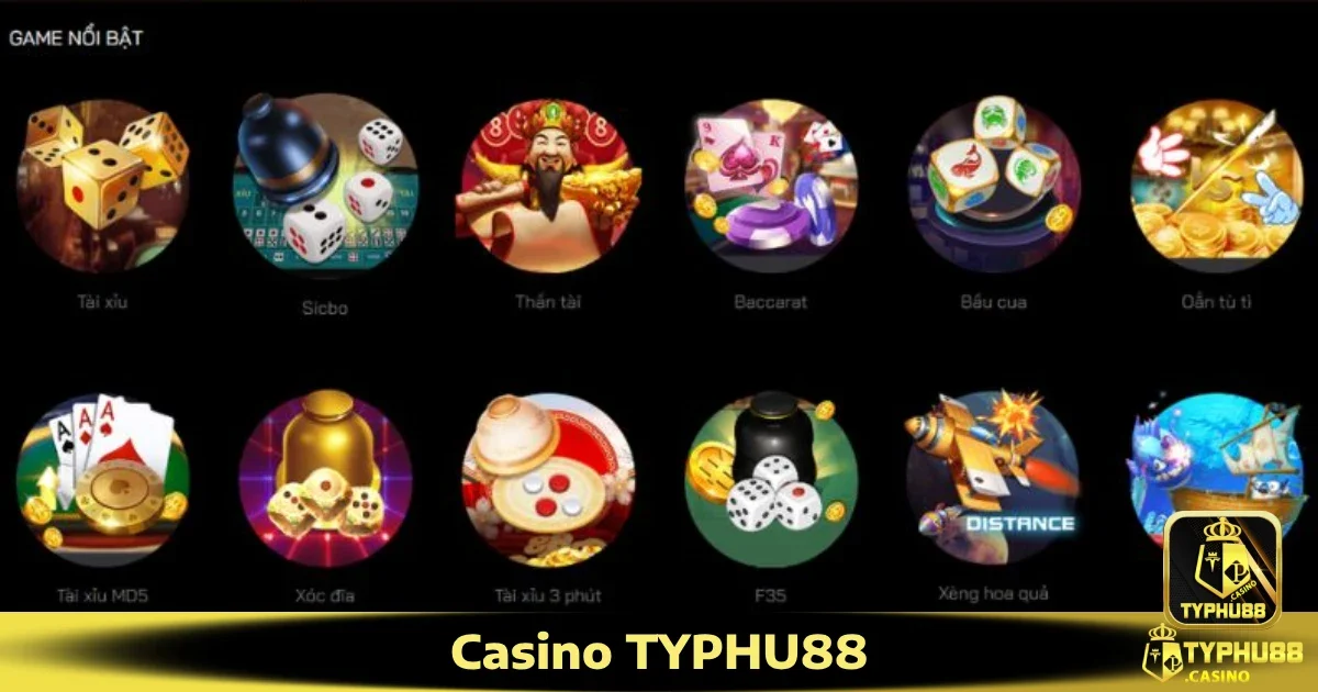 Casino Typhu88 3 Các trò chơi Casino nổi bật tại Typhu88