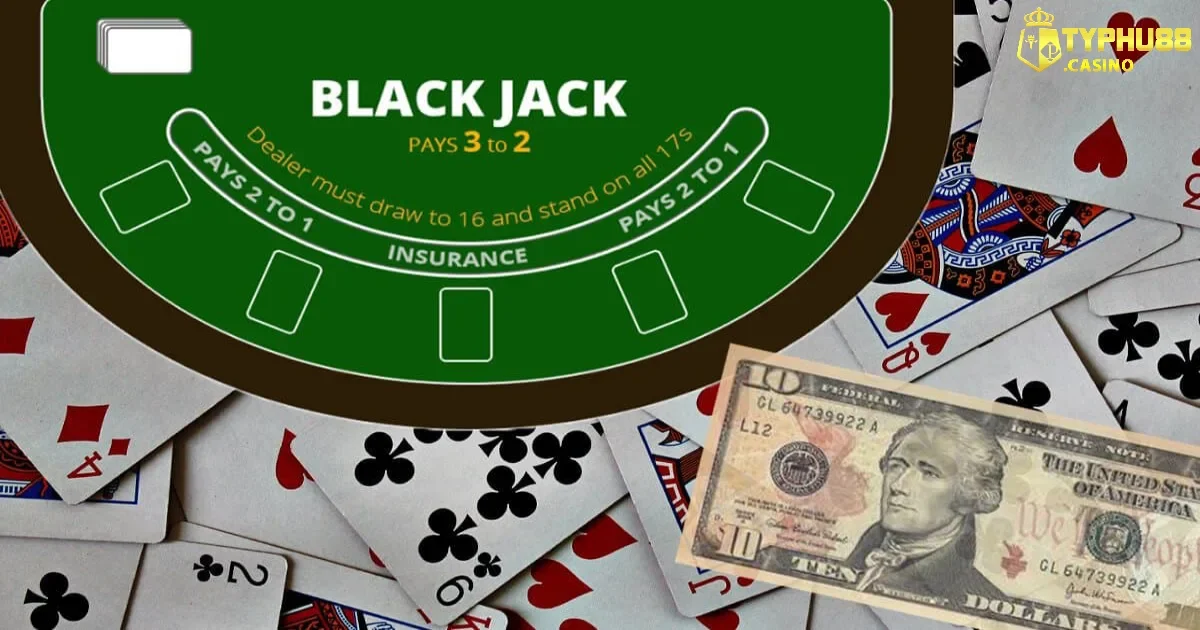 Kinh Nghiệm Chơi Blackjack Typhu88 Từ Dân Chuyên Nghiệp 4 Kinh nghiệm chơi Blackjack Typhu88 siêu hữu hiệu
